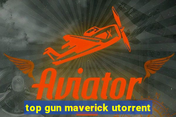 top gun maverick utorrent